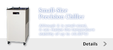 Small-Size Precision Chiller